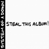 Steal This Album! (2002)