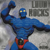 Loud Rocks (2000)