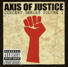 Axis Of Justice - Concert Series Vol. 1 (2004)