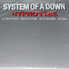 Hypnotize (LE Picture Disc German Import) (2005)