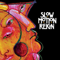 Slow Motion Reign